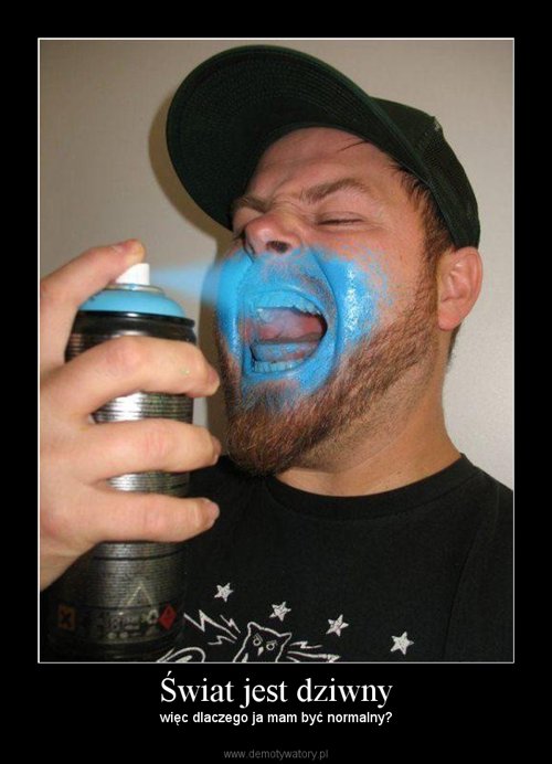 świat jest dziwny .jpg